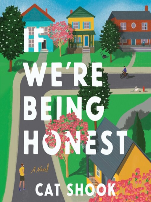 Title details for If We're Being Honest by Cat Shook - Available